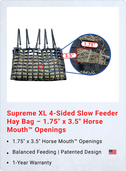 Supreme XL 4-Sided Slow Feeder Hay Bag – 1.75" x 3.5" Horse Mouth Openings – Balanced Feeding | Patented Design – 1-Year Warranty