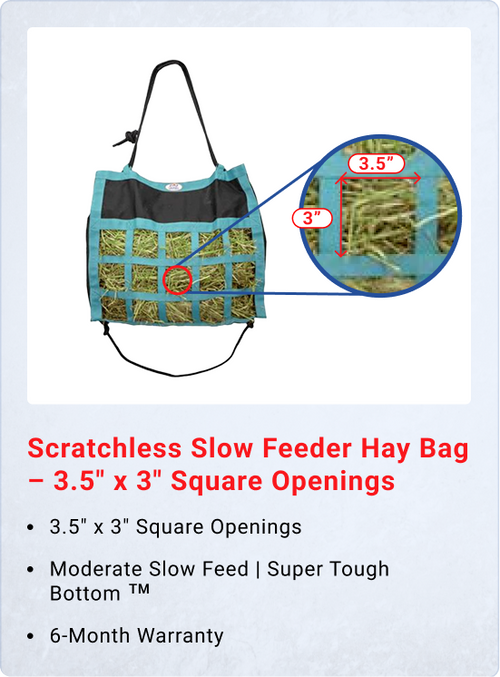 Scratchless Slow Feeder Hay Bag – 3.5" x 3" Square Openings – Moderate Slow Feed | Super Tough Bottom – 6-Month Warranty