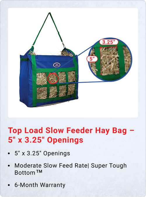 Top Load Slow Feeder Hay Bag – 5" x 3.25" Openings – Easy or Moderate Feed Rate | Super Tough Bottom – 6-Month Warranty